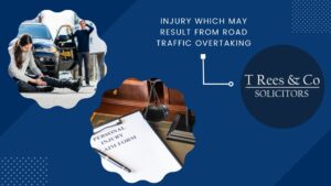 Personal Injury Claims Arising Out of Road Traffic Overtaking Accidents